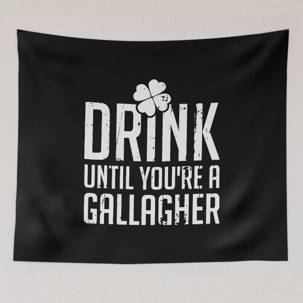 Item preview, Drink Like A Gallagher St Patricks Day designed and sold by WanitaDesign.