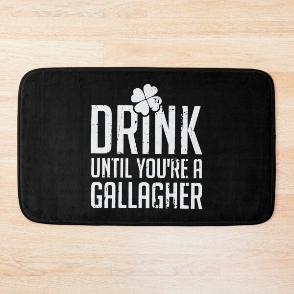 Item preview, Drink Like A Gallagher St Patricks Day designed and sold by WanitaDesign.