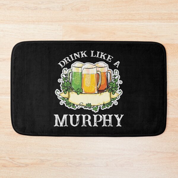 Item preview, Drink Like A Murphy Irish St Patricks Day designed and sold by WanitaDesign.