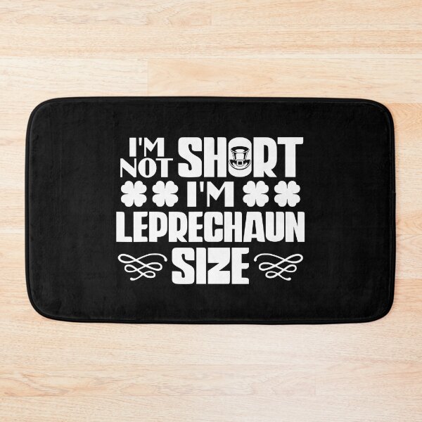 Item preview, I'm Not Short I'm Leprechaun Size Irish Patrick Day designed and sold by IceNiceIce.