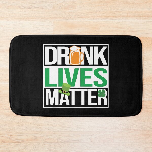 Item preview, Drunk Lives Matter St Patricks Day Irish designed and sold by WanitaDesign.