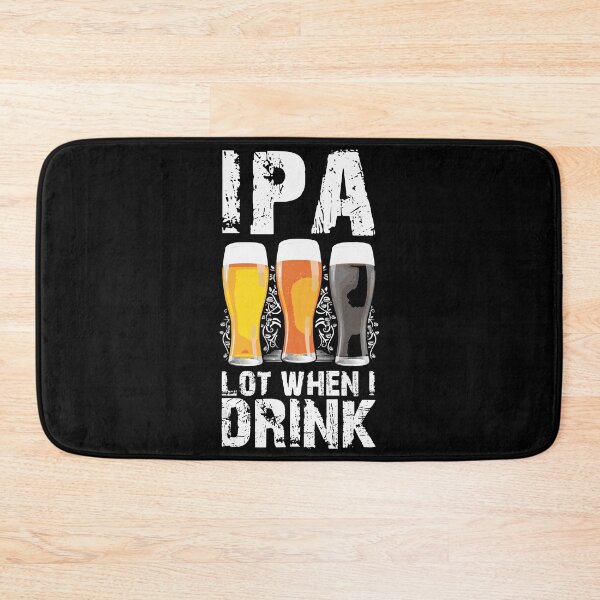 Item preview, Ipa Lot When I Drink Beer St Patricks Distressed designed and sold by IceNiceIce.