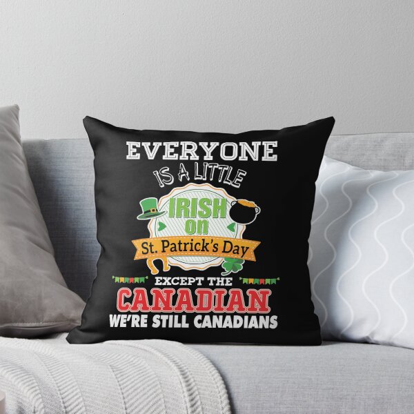Artikelvorschau, Jeder ist ein wenig irisch am St. Patrick Day außer Kanadier entworfen und verkauft von WanitaDesign.