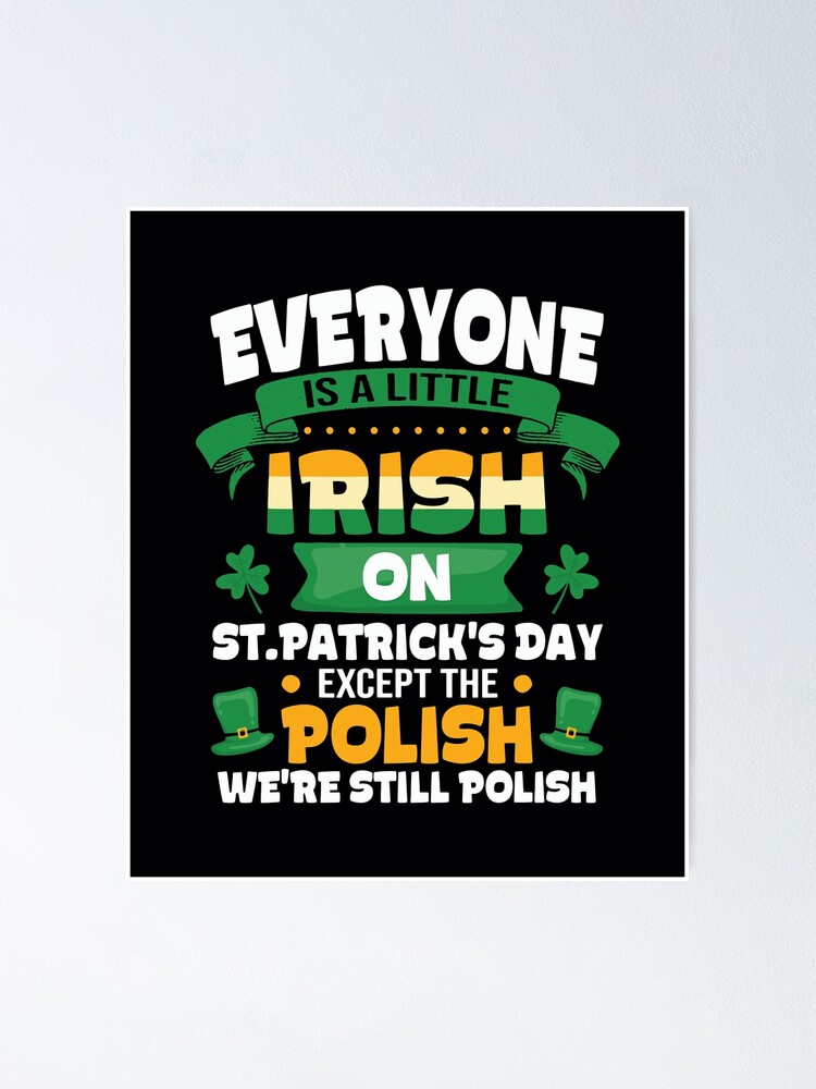 tossers live on st patricks day everyone is irish