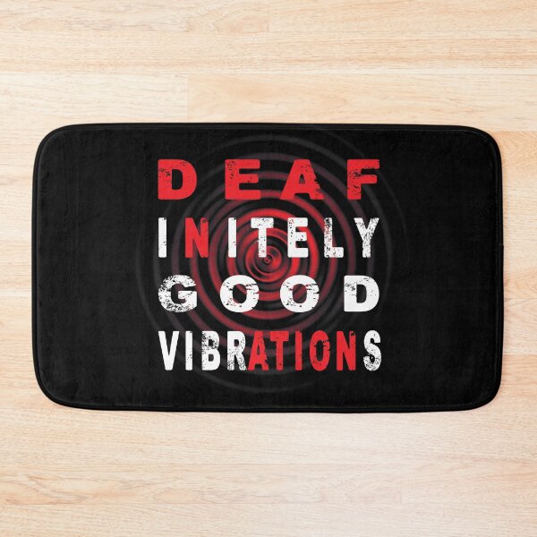Item preview, Good Vibrations Deafness Awareness Quotes designed and sold by TMBTM.