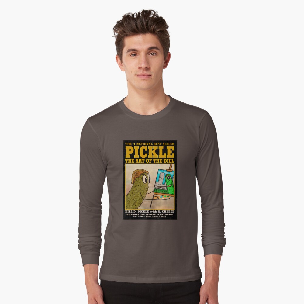 The Art of The Dill Long Sleeve T-Shirt