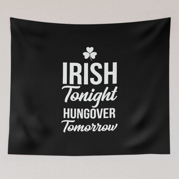 Item preview, St Patricks Day Irish Tonight Funny Patrick designed and sold by BallonFlyToSky.