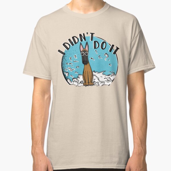 I Didn't Do It! Classic T-Shirt