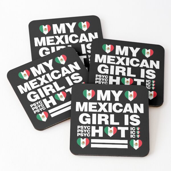 Item preview, My Mexican Girl is Hot - psychotic funny designed and sold by elhefe.