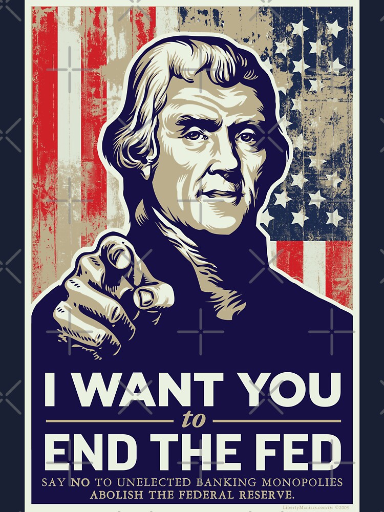 Thomas Jefferson End the Fed" Kids T-Shirt by LibertyManiacs | Redbubble