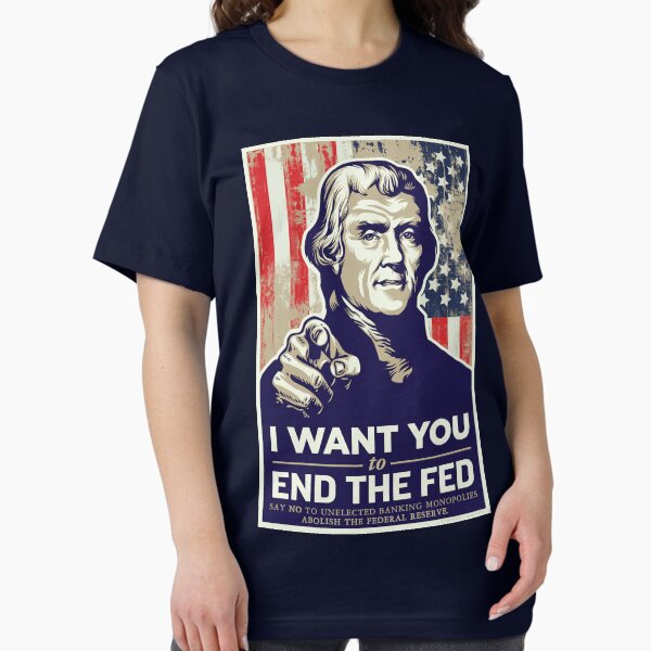 Item preview, Thomas Jefferson End the Fed designed and sold by LibertyManiacs.