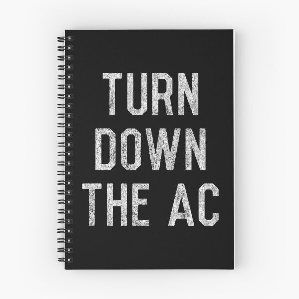 Item preview, Turn Down the AC designed and sold by flippinsg.