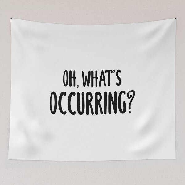 Item preview, Oh, What's Occurring? designed and sold by quoteedesigns.