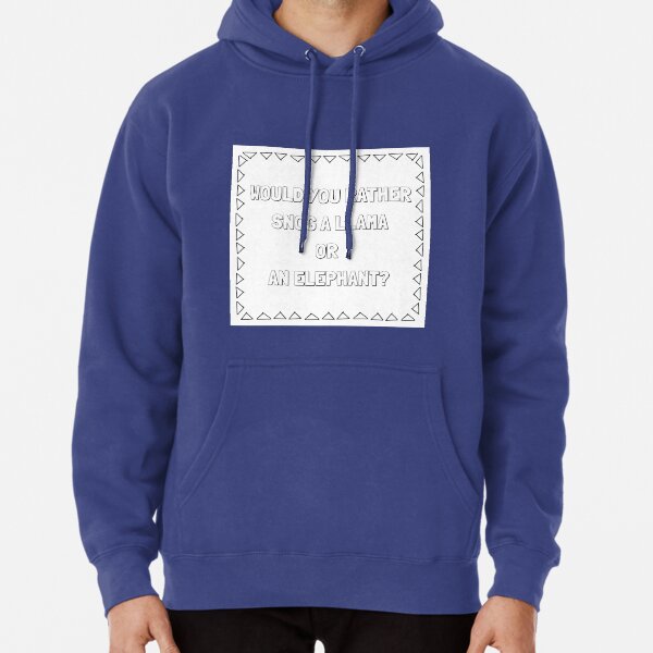 Would You Rather Snog A Llama Or An Elephant Pullover Hoodie