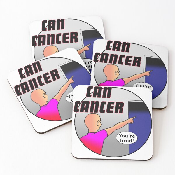 Item preview, Can Cancer. You're Fired! designed and sold by DougalArt.
