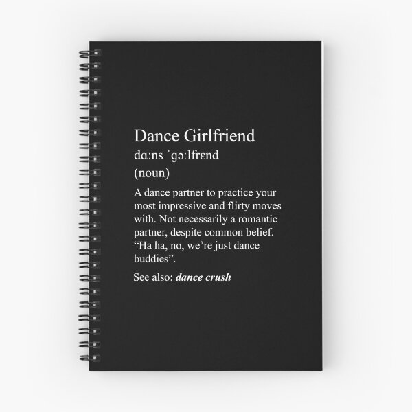 Item preview, Dance Girlfriend: dance definition for your dance family designed and sold by NaughtyGoose.