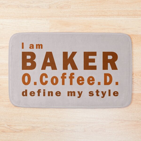 Item preview, I am Baker o.c.d. designed and sold by likebakerdo.