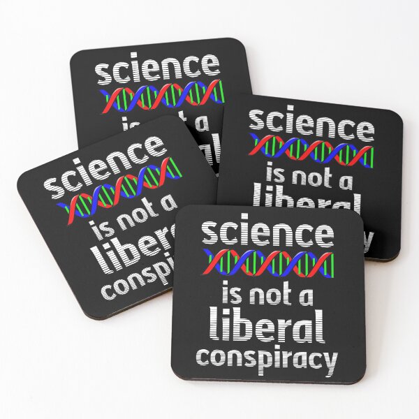 Item preview, Science Is Not A Liberal Conspiracy - Funny Anti Trump Quote designed and sold by MagicBoutique.