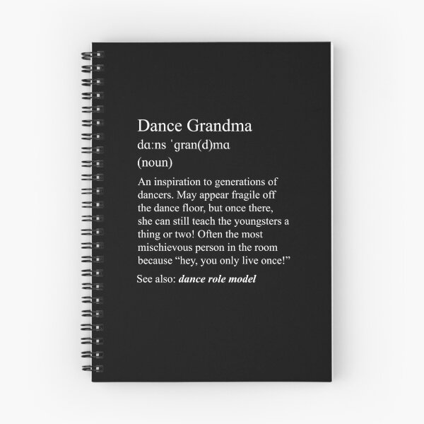 Item preview, Dance Grandma: dance definition for your dance family designed and sold by NaughtyGoose.