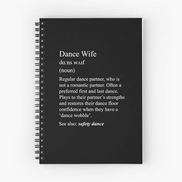 Item preview, Dance Wife: dance definition for your dance family designed and sold by NaughtyGoose.