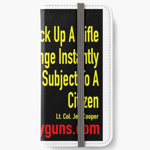 Armed Men And Women Are Citizens iPhone Wallet