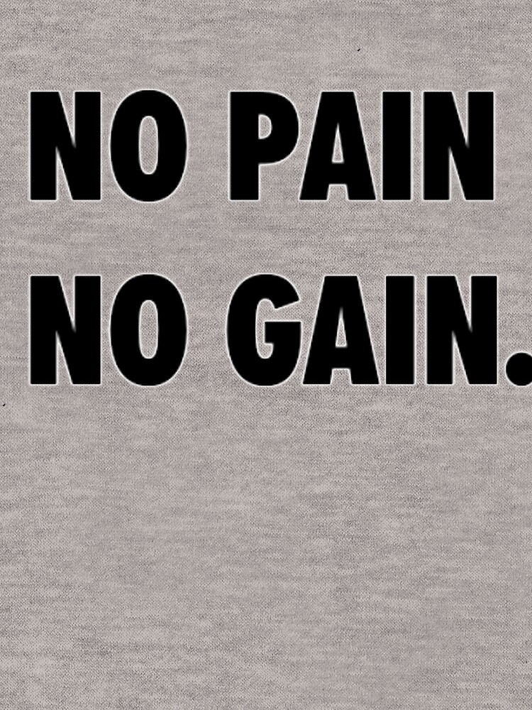 NO PAIN NO GAIN NIKE JUST DO IT
