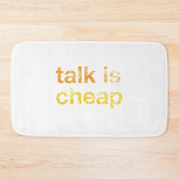 Item preview, talk is cheap designed and sold by the-type-store.