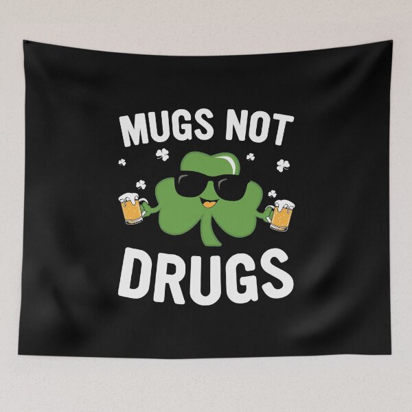 Item preview, St Patricks Day Mugs Not Drugs Funny Patrick designed and sold by BallonFlyToSky.