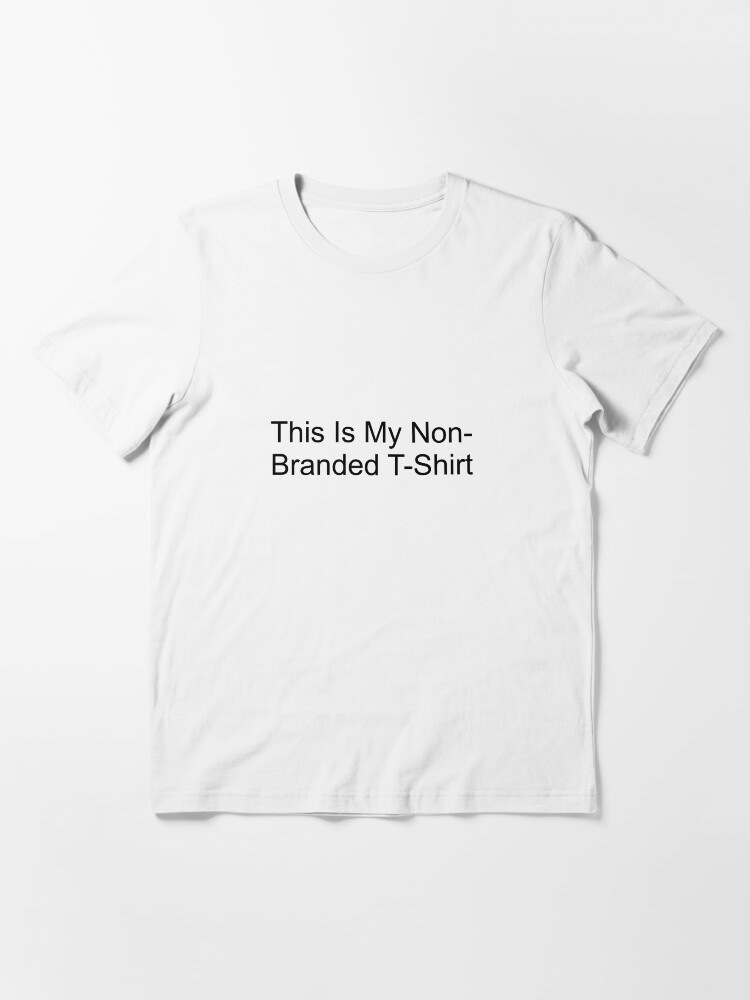 non branded t shirts