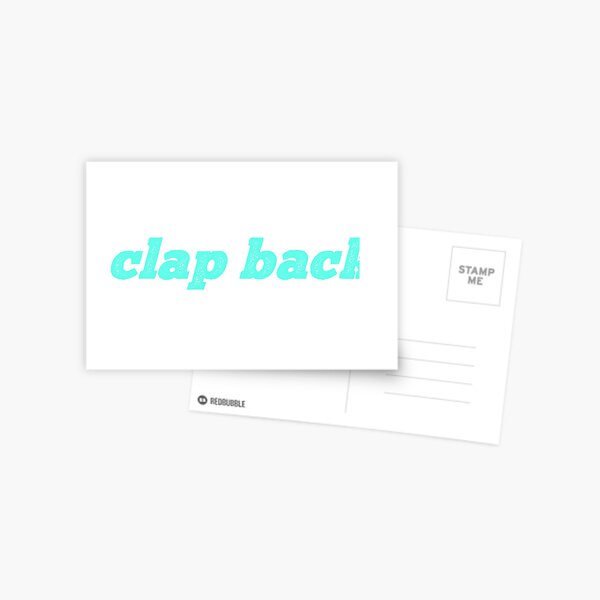 Clap Back Postcard
