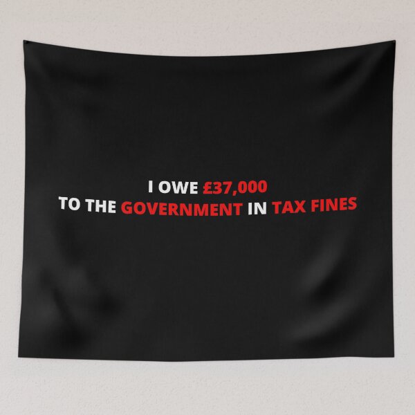 Item preview, MEMEULOUS - I OWE £37,000 TO THE GOVERNMENT IN TAX FINES designed and sold by VeronicaCreates.