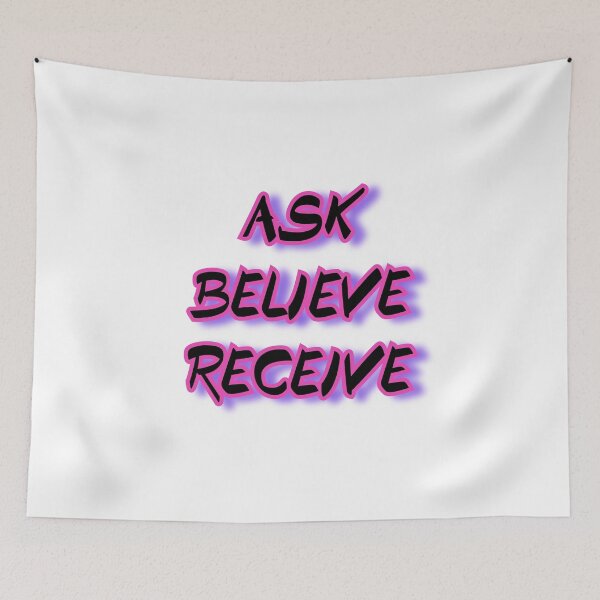 Item preview, Ask believe receive designed and sold by Pennylanemerch.