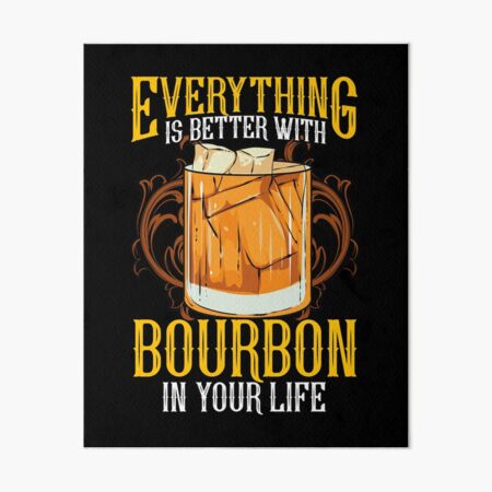 Item preview, Everything Is Better With Bourbon In Your Life designed and sold by perfectpresents.