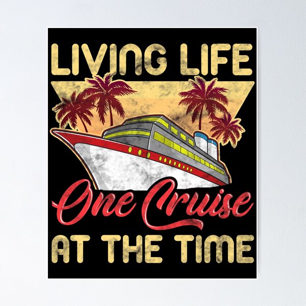 Item preview, Cute & Funny Living Life One Cruise At A Time Avid Cruiser designed and sold by perfectpresents.