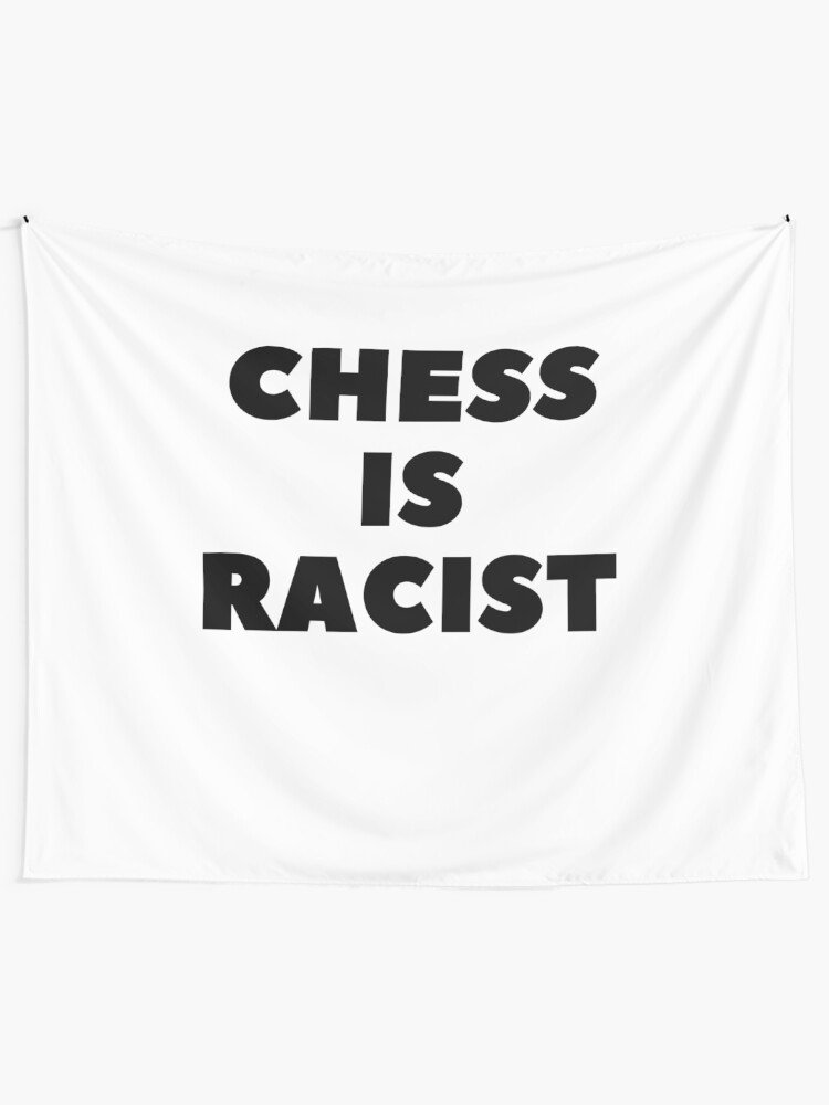 Alternate view of CHESS IS RACIST Tapestry
