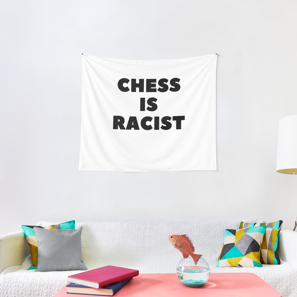 CHESS IS RACIST Tapestry