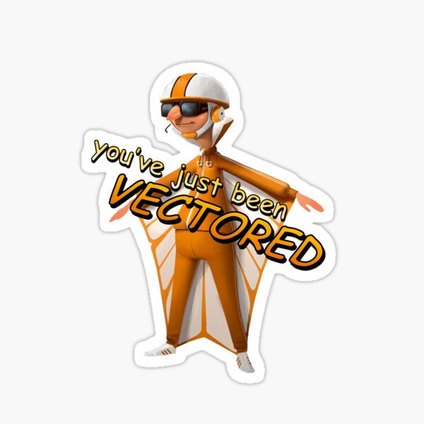 You've Just Been Vectored Sticker