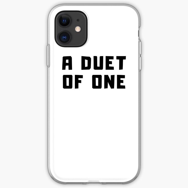 A DUET OF ONE iPhone Soft Case