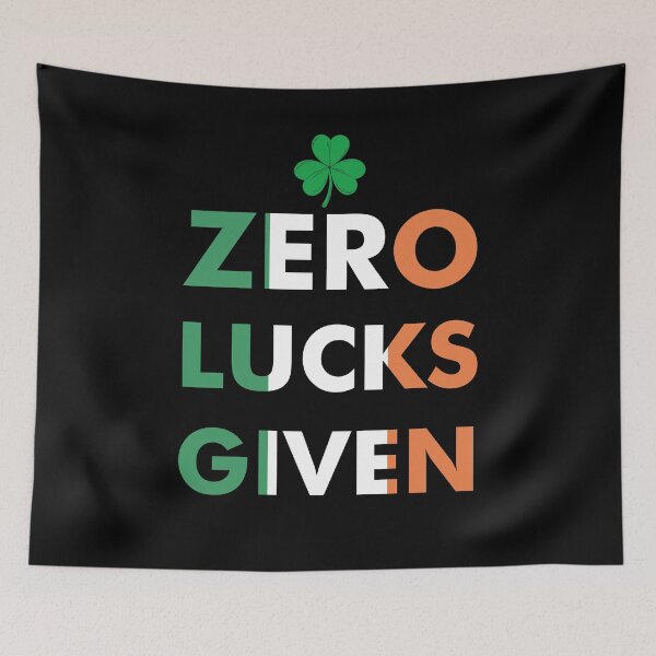 Item preview, Zero Lucks Given Irish Flag Colors St Patrick's Day designed and sold by funnierthanthou.