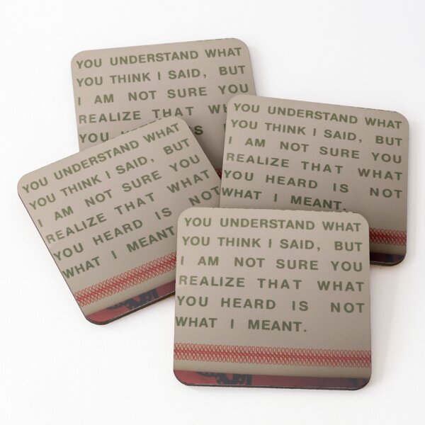 Item preview, Saying "...not what I meant" designed and sold by FCAbel.