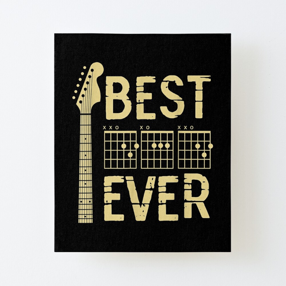 Download Guitarist Father Best Dad Ever D A D Chord Gifts Guitar T Shirt Art Board Print By Moonchildworld Redbubble