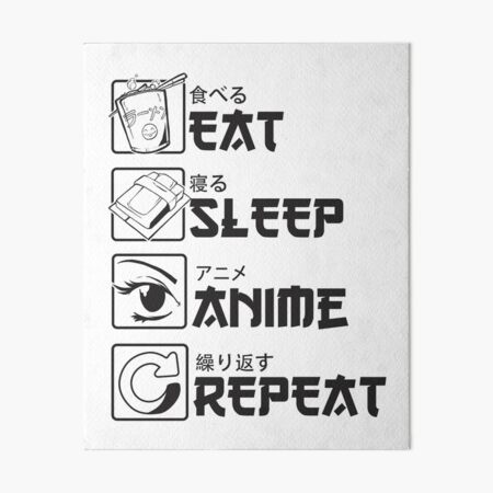 EAT SLEEP ANIME Art Board Print