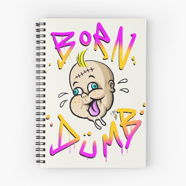 Item preview, BORN DUMB  designed and sold by BrownLazer.