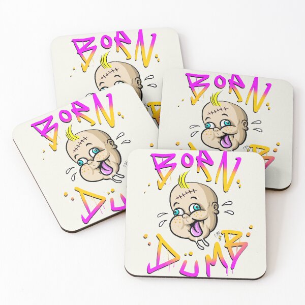 Item preview, BORN DUMB  designed and sold by BrownLazer.