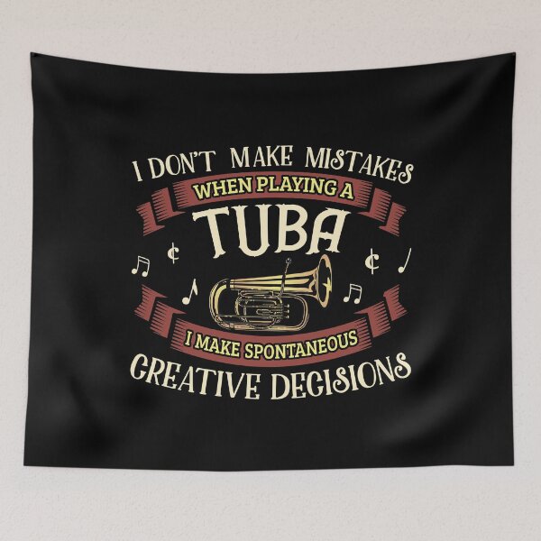 Item preview, Funny Tuba Lover Gift - Don't Make Mistakes When Playing - Tuba Player designed and sold by kntranhoang.