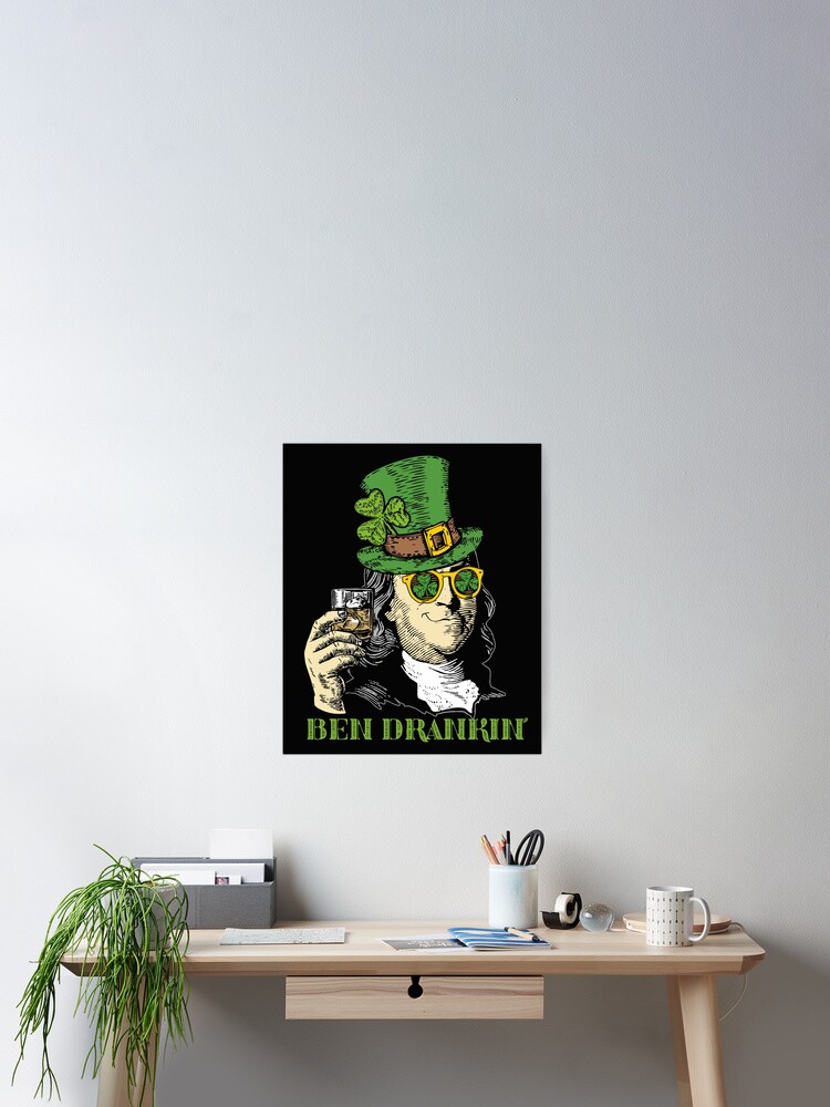 Ben Drankin Funny Green Shamrock Political St Patricks Day T-Shirt Ben Drankin Funny Green Shamrock Political St Patricks Day T-Shirt