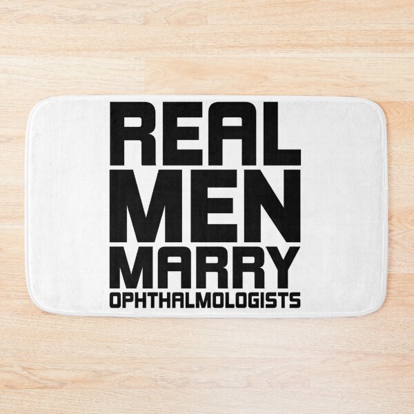 Item preview, Real Men Marry Ophthalmologists - Black designed and sold by saechla.