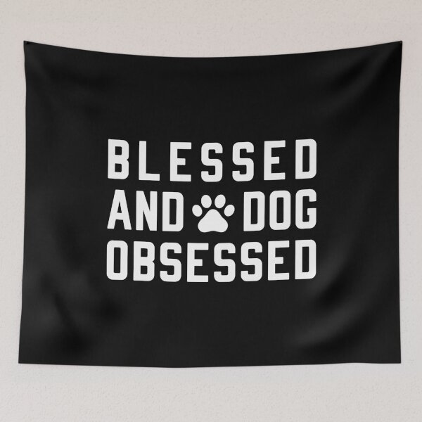 Item preview, Blessed and Dog Obsessed designed and sold by T-shirt For You.