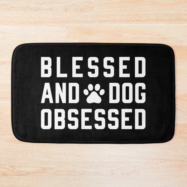 Item preview, Blessed and Dog Obsessed designed and sold by T-shirt For You.