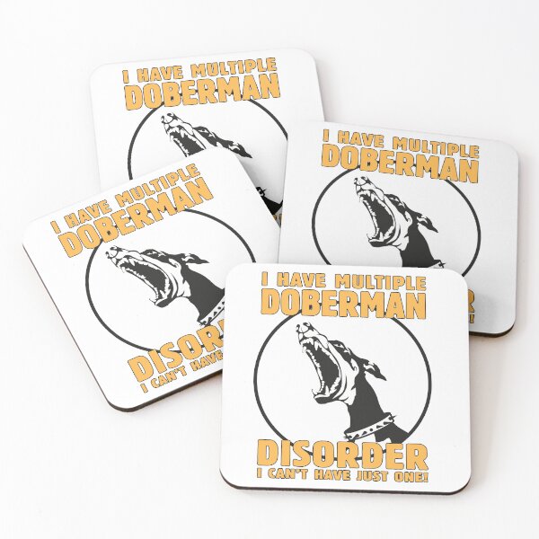Item preview, I Have Multiple Doberman Disorder - Dog Lover Funny Design designed and sold by WG-Factory.